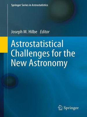 cover image of Astrostatistical Challenges for the New Astronomy